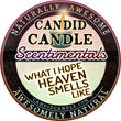 Load image into Gallery viewer, What I Hope Heaven Smells Like Scented Soy Wax Candle