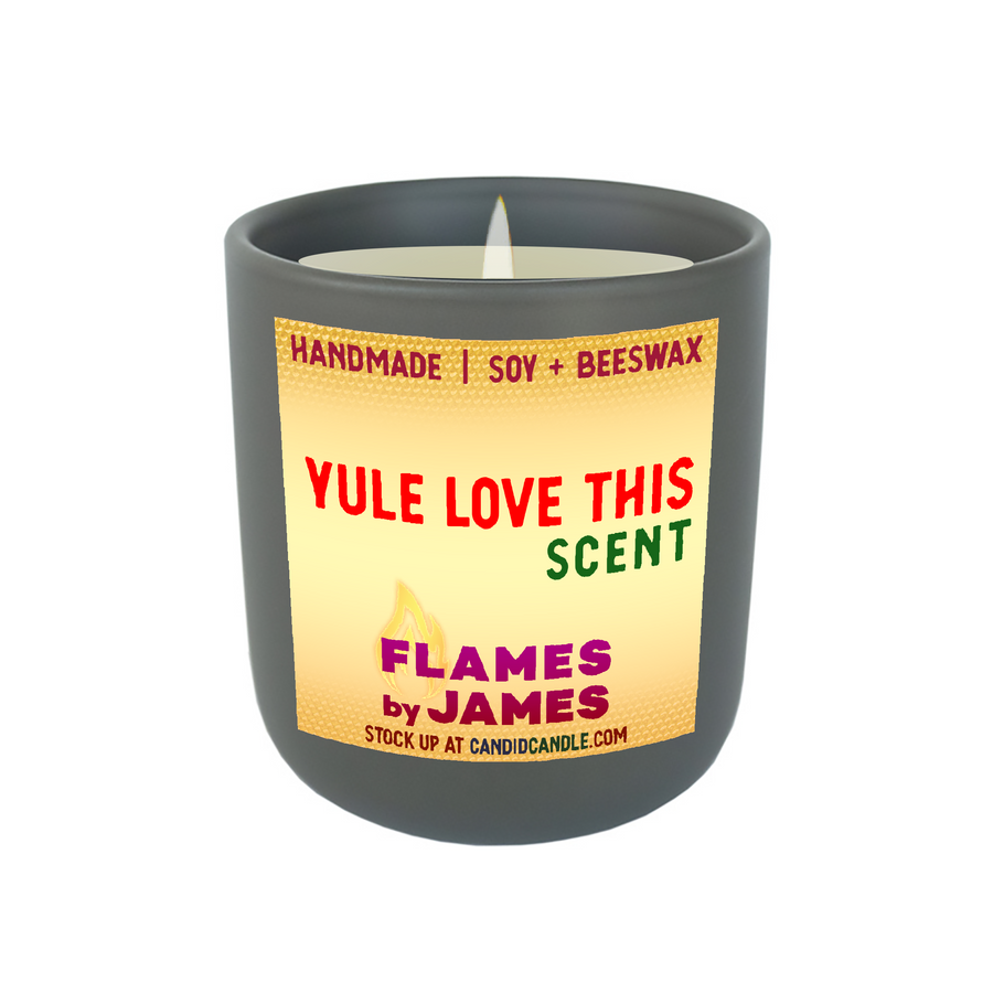 Yule Love This Scent - Soy Scented Christmas Candle