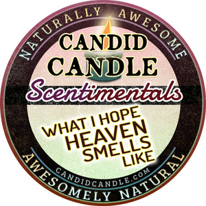 What I Hope Heaven Smells Like Scented Soy Wax Candle